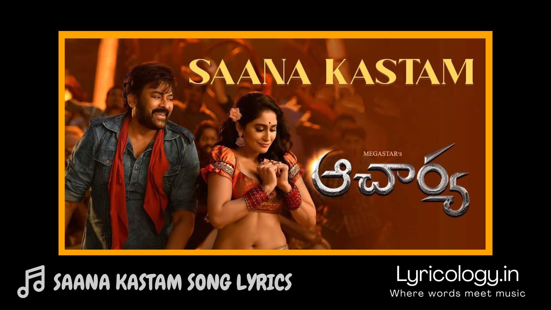 Saana Kastam Song Lyrics – Acharya Telugu Movie | Lyricology.in