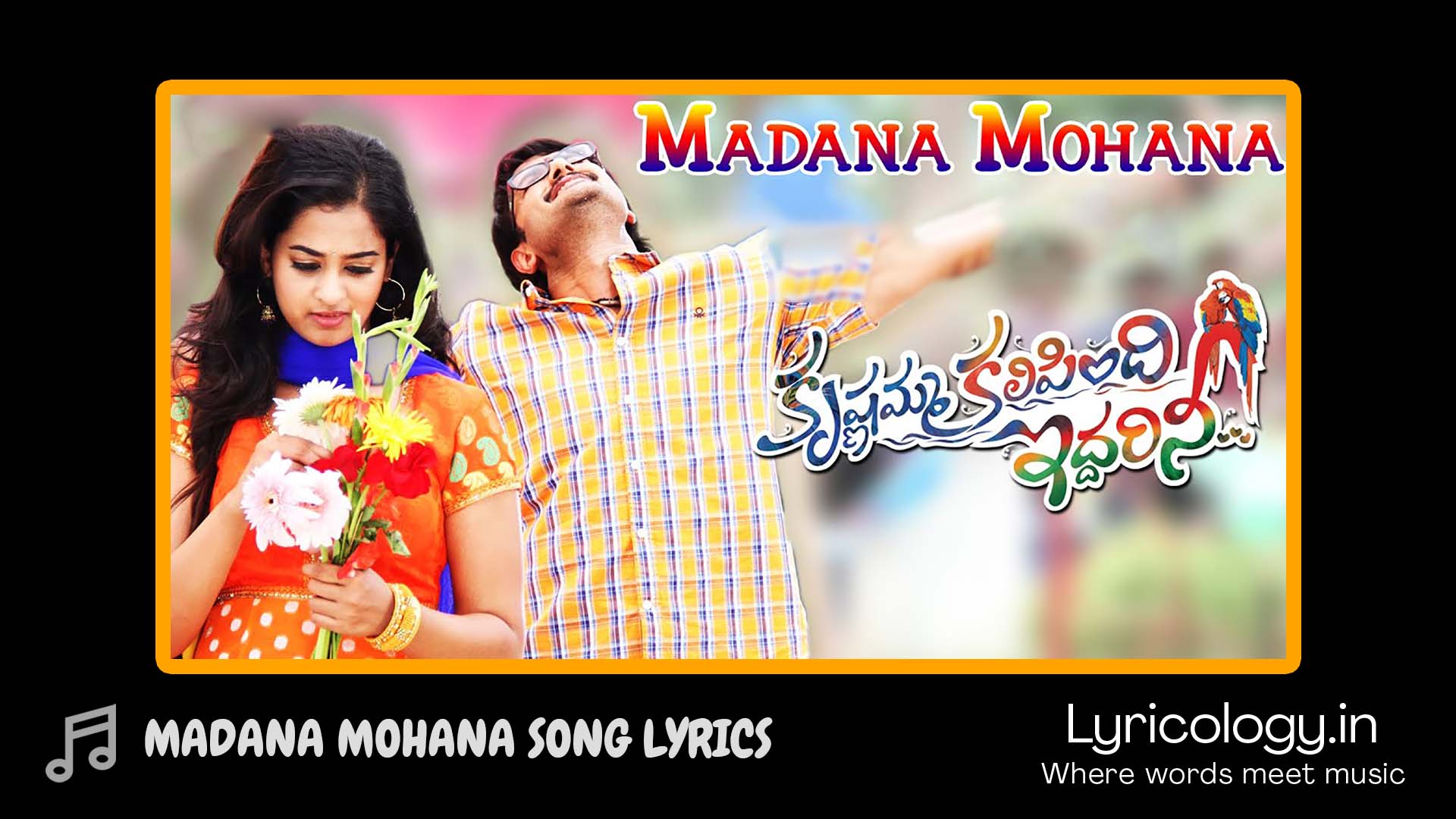 Madana Mohana Song Lyrics – Krishnamma Kalipindhe Iddharini Telugu ...